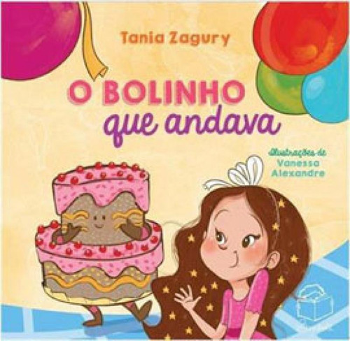 O Bolinho Que Andava, De Zagury, Tania. Editora Bambole Editora, Capa Mole Em Português