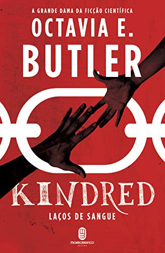 Libro Kindred Laços De Sangue De Octavia E. Butler Morro Bra