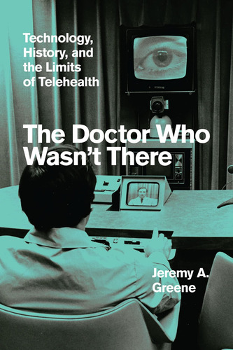 Libro: The Doctor Who Wasn T There: Technology, History, And