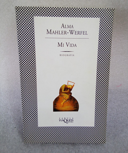 Libro: Mi Vida, Alma Mahler- Werfel
