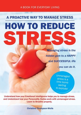 Libro How To Reduce Stress: A Proactive Way To Manage Str...