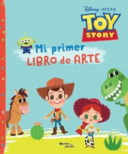 Libro - Toy Story Mi Primer Libro De Arte - Disney Pixar (p