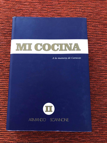 Armando Scannone Mi Cocina