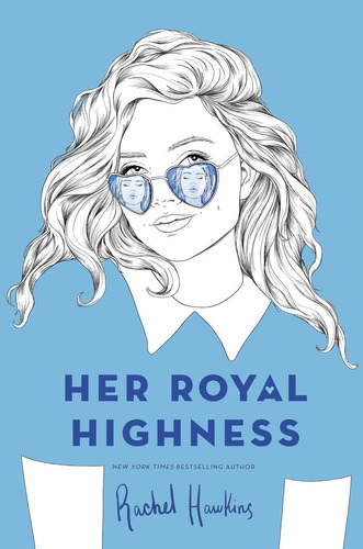 Her Royal Highness: 2 - Rachel Hawkins - [ En Inglés ]