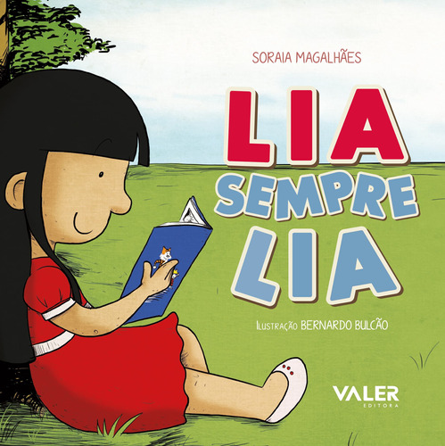 Lia sempre lia, de Magalhães, Soraia. Valer Livraria Editora E Distribuidora Ltda em português, 2012