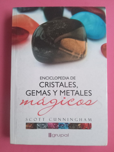 Libro Enciclopedia De Criatale, Gemas Y Metales Magicos