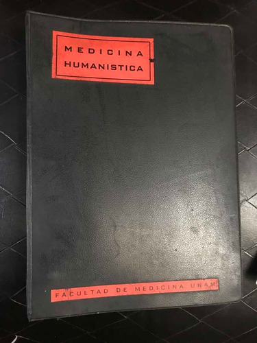 Medicina Humanística - Facultad De Medicina Unam