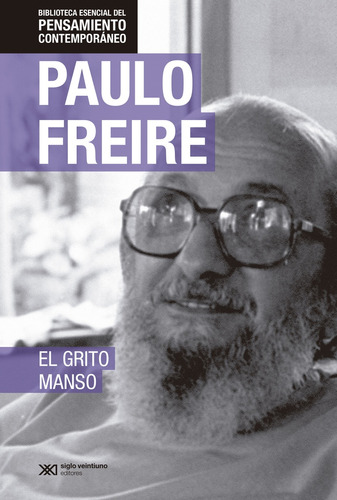 Grito Manso, El - Paulo Freire