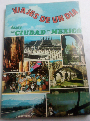 Viajes De Un Día Desde La Ciudad De México R. Robins Turismo