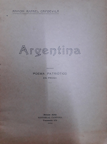 6441 Argentina. Poema Patriótico En Prosa - Capdevila, Ramón