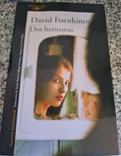 Dos Hermanas. David Foenkinos