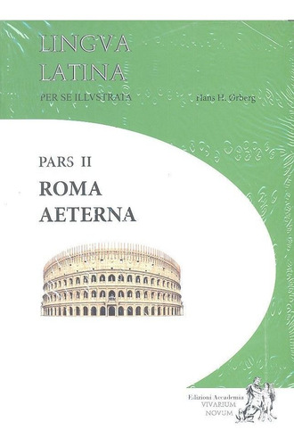 Libro Lingva Latina Ii.(roma Aeterna+indices) - Aa.vv.