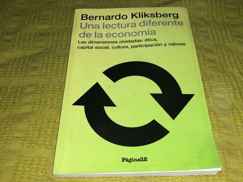 Una Lectura Diferente De La Economía - Bernardo Kliksberg