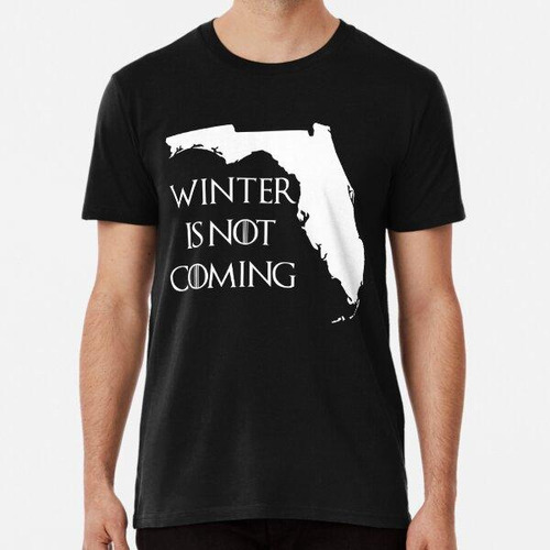 Remera El Invierno No Viene Camiseta Algodon Premium