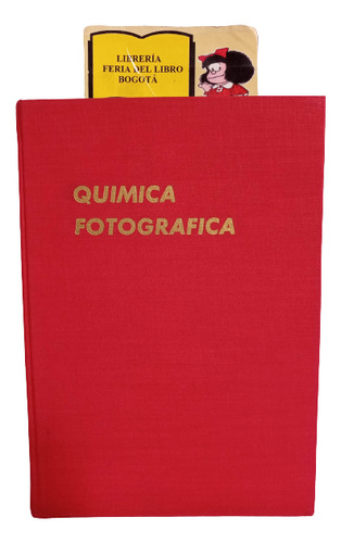 Química Fotográfica - Glafkidès - Omega - 1953 - Fotografía 