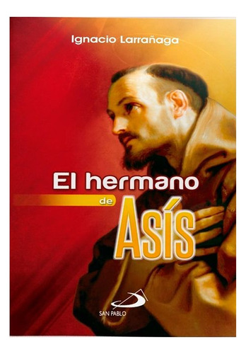 Libro El Hermano De Asís