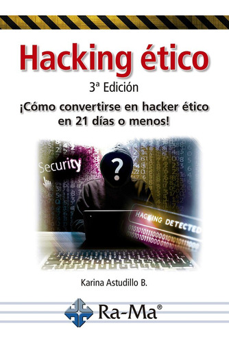 Hacking Etico Como Convertirse En Hacker Etico En 21 Dias...