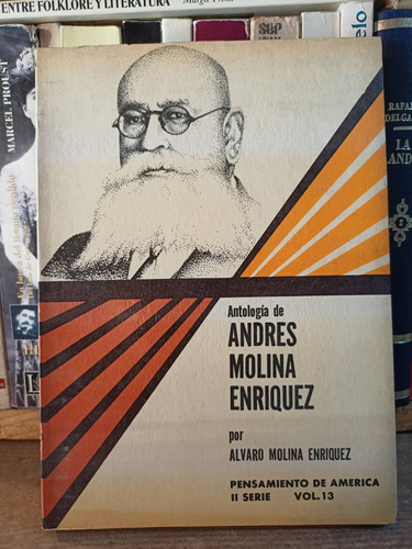 Antología De Andrés Molina Enríquez 