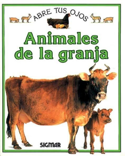 Animales De La Granja - Col. Abre Tus Ojos