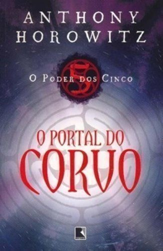 Livro O Portal Do Corvo - Volume 1 Anthony Horowitz