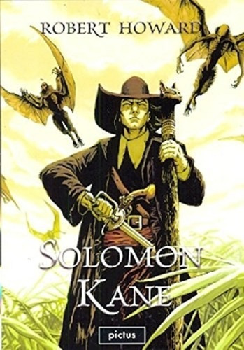 Solomon Kane - Robert Howard - Ed Pictus