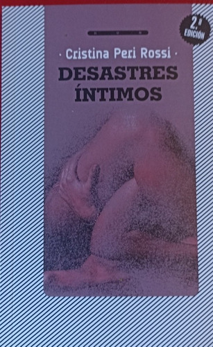 Desastres Íntimos. Peri Rossi.