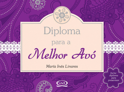 Diploma Para A Melhor Avó, De Maria Ines Linares. Vr Editora Em Português