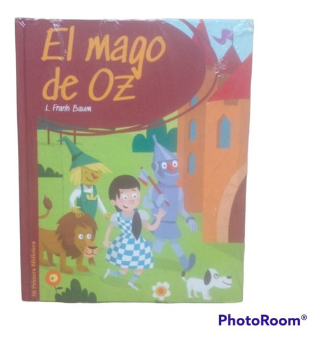 Mi Primera Biblioteta N 16. El Mago De Oz.