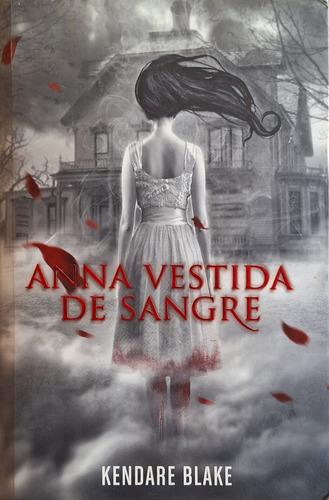 Anna Vestida De Sangre, Libro Original De Kendare Blake