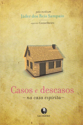 Libro Casos E Descasos Na Casa Espirita De Sampaio Jader Dos