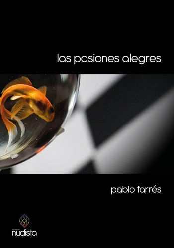 Pasiones Alegres, Las - Pablo Farres