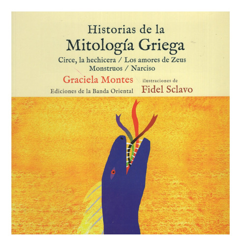 Libro: Historias De La Mitologia Griega / Graciela Montes 