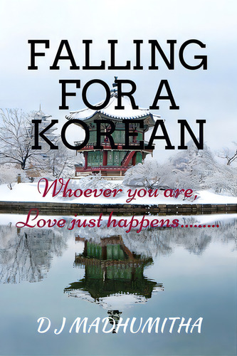 Falling For A Korean: Whoever You Are, Love Just Happens..., De Madhumitha D. J.. Editorial Harpercollins 360, Tapa Blanda En Inglés