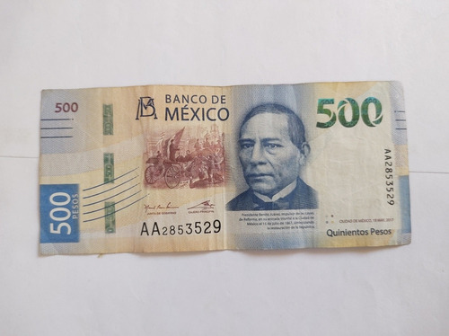 Billete De 500 Pesos Mexicanos Azul Benito Juárez Seríe Aa