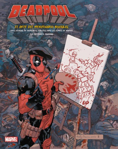 Libro Deadpool. El Arte Del Mercenario Bocazas