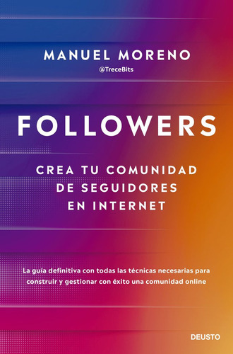 Followers ( Libro Original ), De Manuel Moreno Molina, Manuel Moreno Molina. Editorial Ediciones Deusto En Español