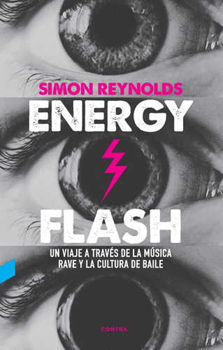 Energy Flash - Reynolds, Simon