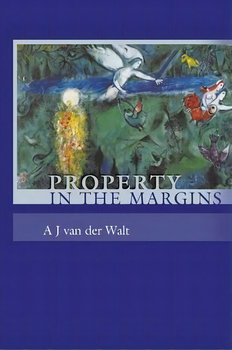 Property In The Margins, De Andries Johannes Van Der Walt. Editorial Bloomsbury Publishing Plc, Tapa Blanda En Inglés, 2009