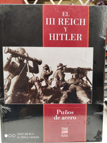 El Tercer Reich Y Hitler - Puños De Acero - Impecable Estado
