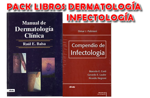 Pack Balsa Mnl Dermatologia Clinica Y Palmieri Infectologia