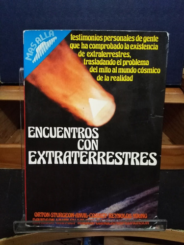 Libro Encuentro Con Extraterrestres, Orton,sturgeon, 1a Ed. 