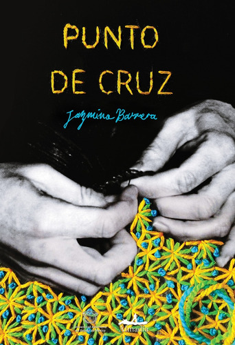 Punto De Cruz / Barrera, Jazmina