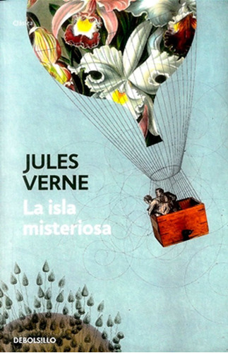 La Isla Misteriosa, De Jules Verne. Editorial Penguin Random House, Tapa Blanda, Edición 2010 En Español