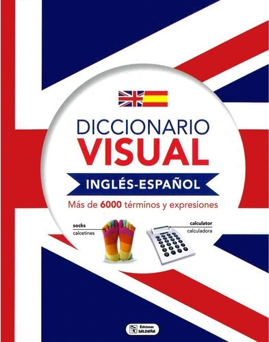 Diccionario Visual Ingles-español (saldaña