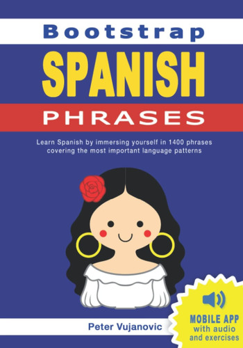 Libro: Bootstrap Spanish Phrases: Immerse Yourself In 1400 S