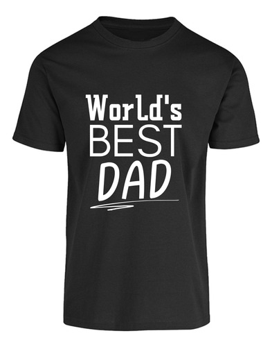 Playera Diseño Best Dad - Regalo Día Del Padre