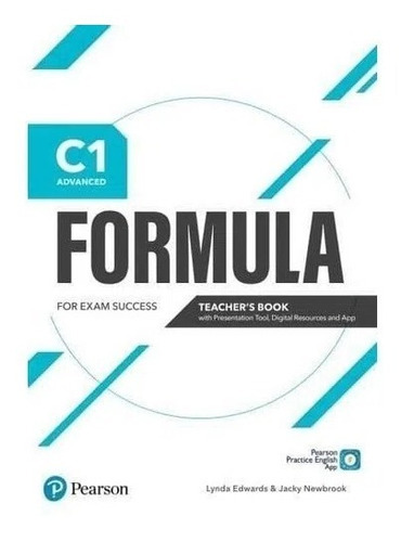 Formula C1 Advanced - Teacher's Book + Presentation Tool + Digital Resources And App , De Edwards, Lynda. Editorial Pearson, Tapa Blanda En Inglés Internacional, 2021
