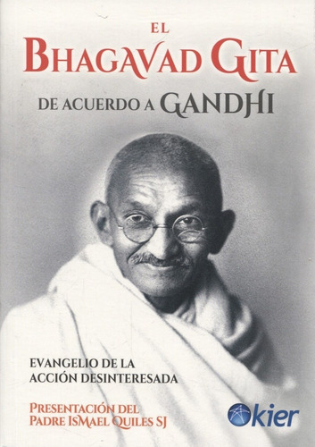 El Bhagavad Gita De Acuerdo A Gandhi Libro