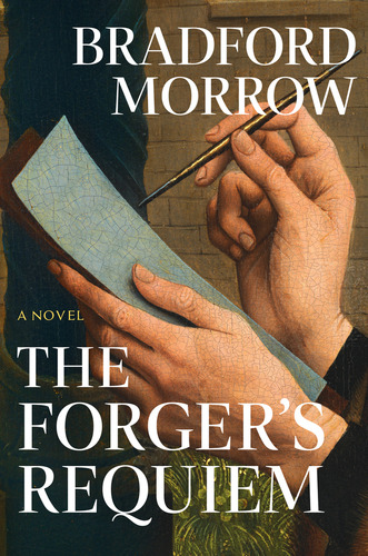 The Forger's Requiem, De Bradford Morrow. Editorial Atlantic Monthly Press, Tapa Dura En Inglés