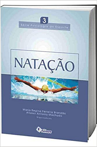 Natação Serie Psicologia Do Esporte 3 (2016)